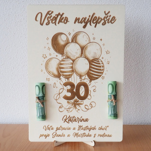 Drevená tabuľka k narodeninám s balónmi na peniaze, 21x30cm